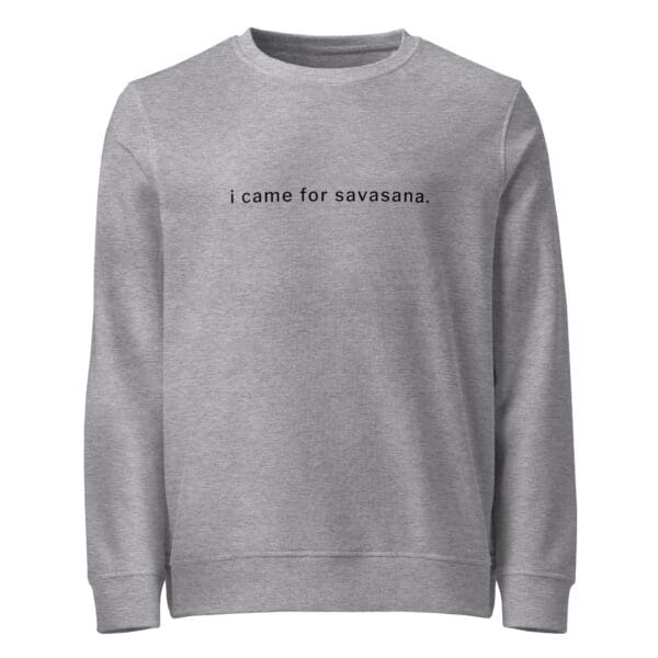 i came for savasana Cozy Yoga Sweatshirt - Image 2