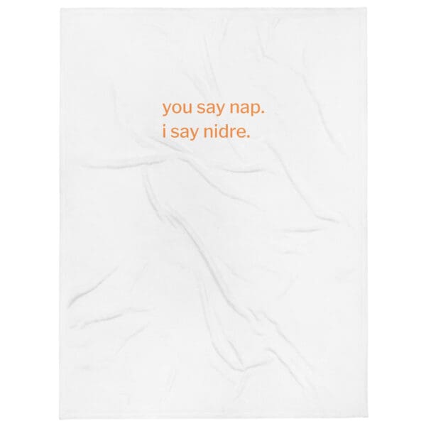 "You Say Nap. I Say Nidre" Throw Blanket - Image 2